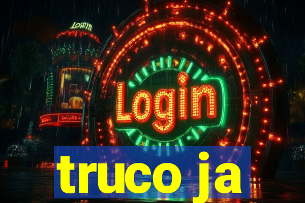 truco ja